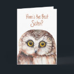 Funny Best Sister? Birthday Wise Owl Spaß Karte<br><div class="desc">Wie ist die beste Schwester? Geburtstag Sie sind und danke</div>