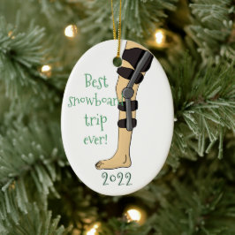 Funny Best Snowboardtrip jemals! Knee Brace Keramik Ornament