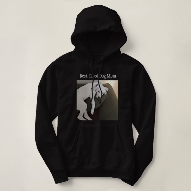 Funny Best Tired Mama Niedlich Dog Black Hoodie (Design vorne)