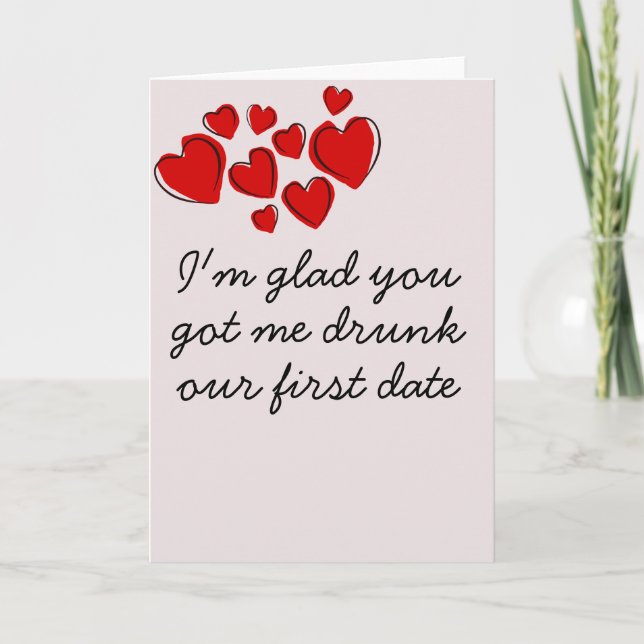 Funny Betrunkener Spaß Jubiläum Valentinstag Karte (Vorderseite)