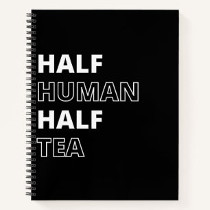 Funny Beverage Zitat Halbwerter Tee Notizbuch