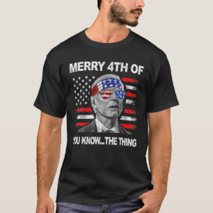 Funny Biden dazed Merry 4th von Ihnen wissen, was T-Shirt
