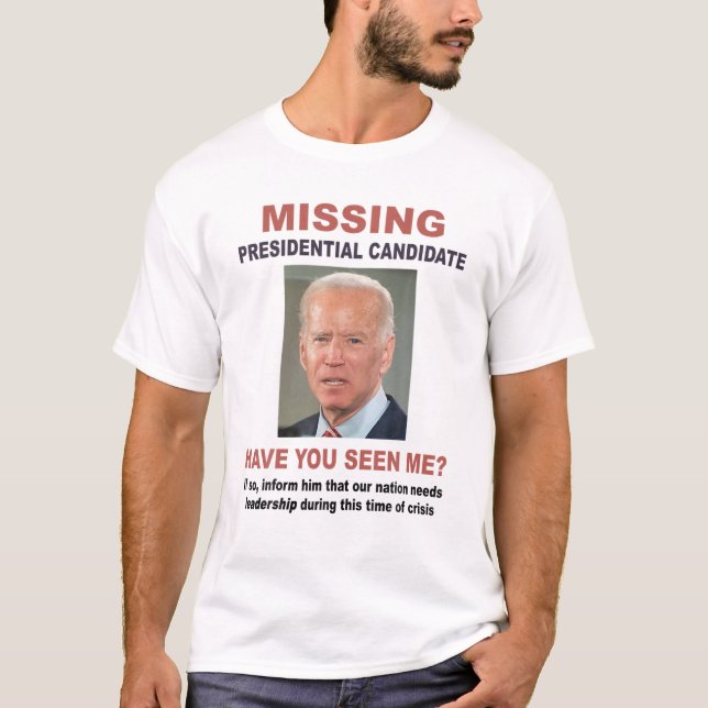 Funny Biden Vermissten Präsidentschaftskandidat An T-Shirt (Vorderseite)
