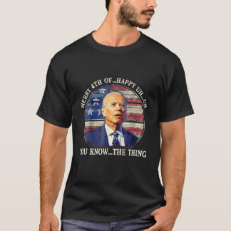 Funny Biden verwirrte fröhliche 4. von euch.. T-Shirt
