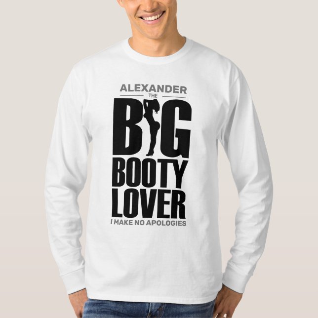 FUNNY Big Hintern Lover mit Name Black on Light Co T-Shirt (Vorderseite)
