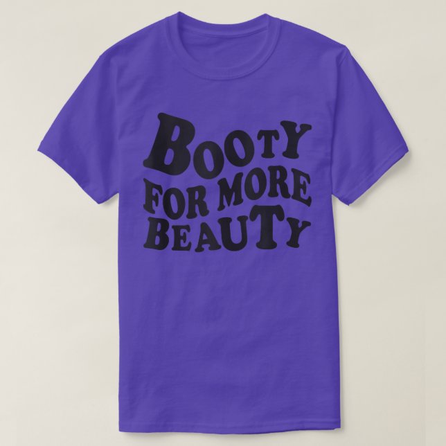 Funny Big Squat Hintern für mehr Beauty T-Shirt (Design vorne)