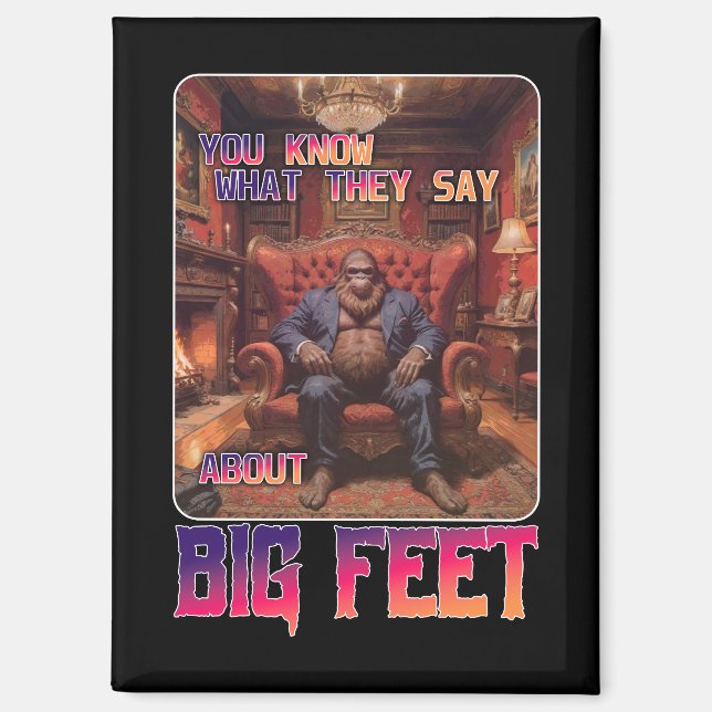 Funny Bigfoot Feet Meme Magnet (Vorderseite)