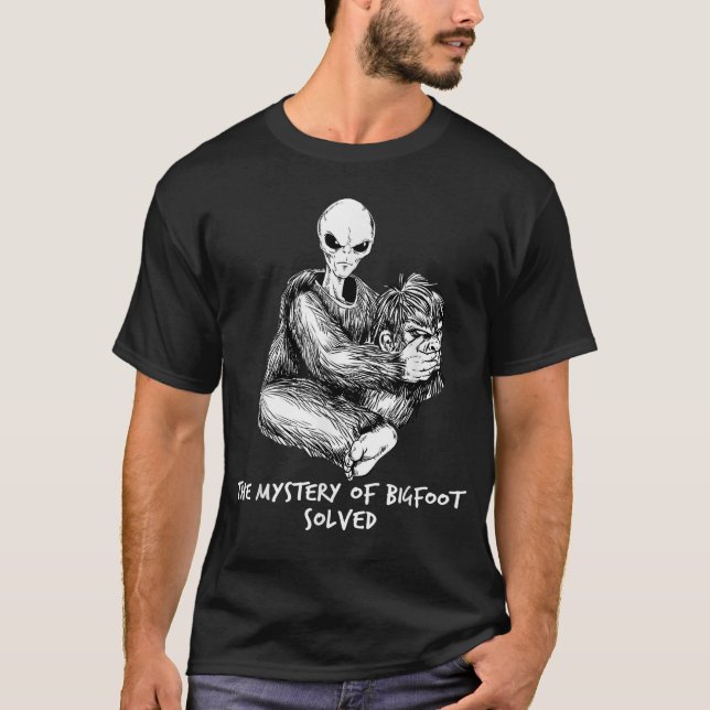 Funny Bigfoot Gift Mystery der Big Foot Alien UFO T-Shirt (Vorderseite)