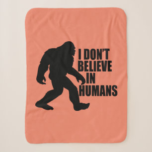 Funny Bigfoot-I Glaube nicht an den Menschen Sherpadecke