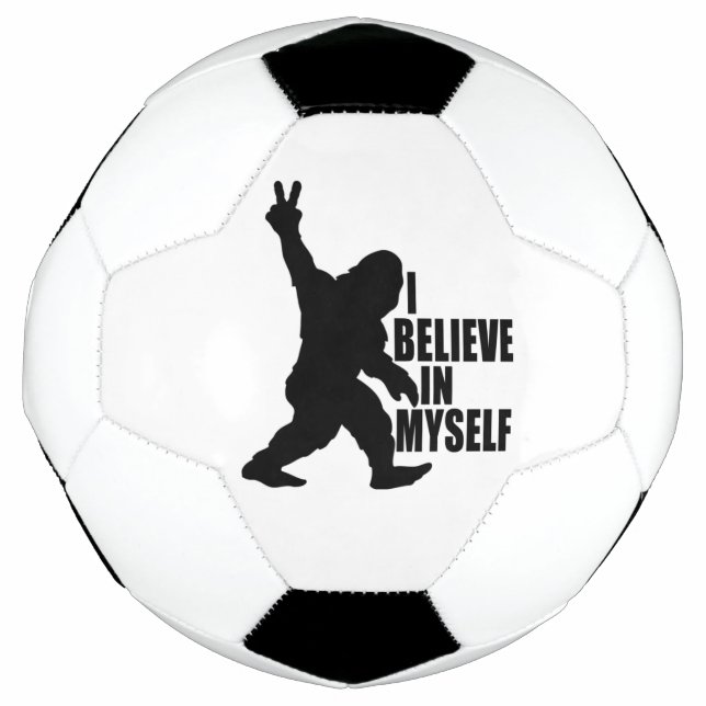 Funny Bigfoot-Ich glaube an mich selbst Fußball (Vorderseite)