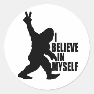 Funny Bigfoot-Ich glaube an mich selbst Runder Aufkleber