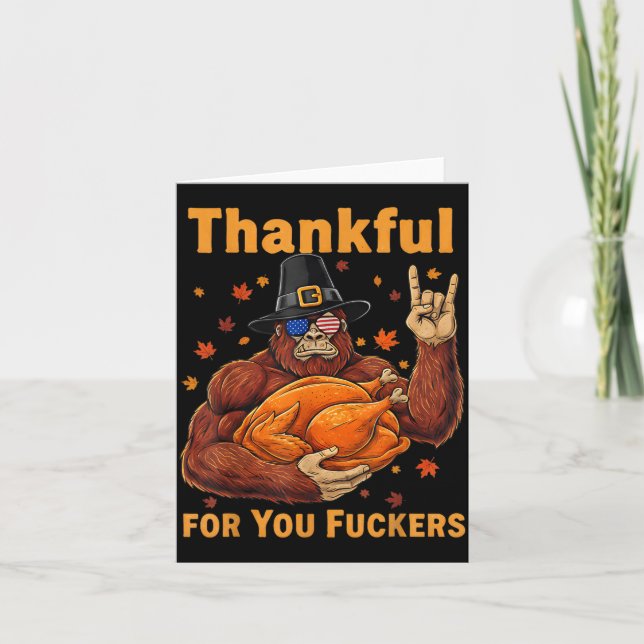 Funny Bigfoot Thanksgiving Thankful For You Forers Karte (Vorderseite)