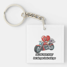 Funny biker heart follow your heart quote  schlüsselanhänger