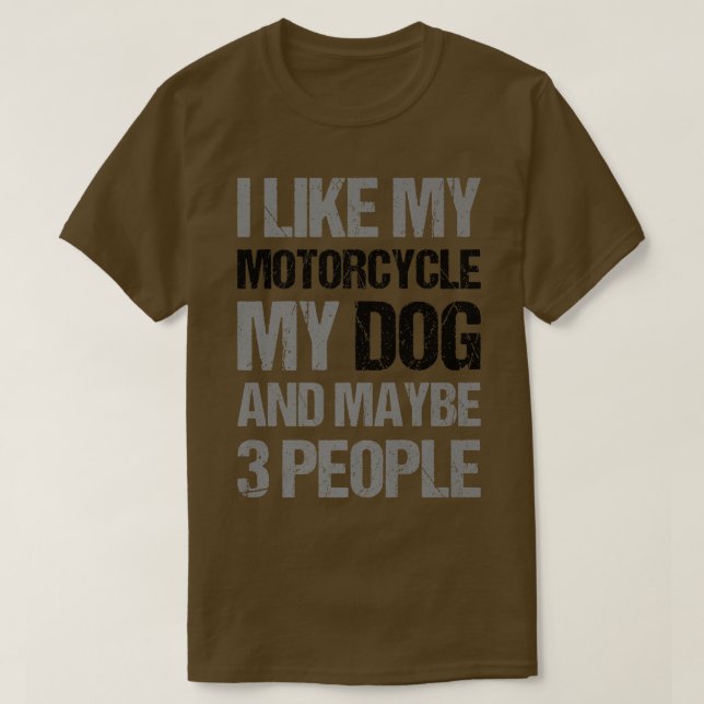 Funny Biker Ich mag mein Motorrad Hund & vielleich T-Shirt (Design vorne)