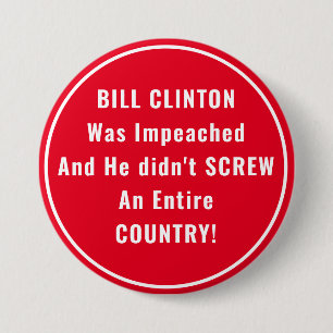 Funny Bill Clinton und Trump-Amtsenthebung Button