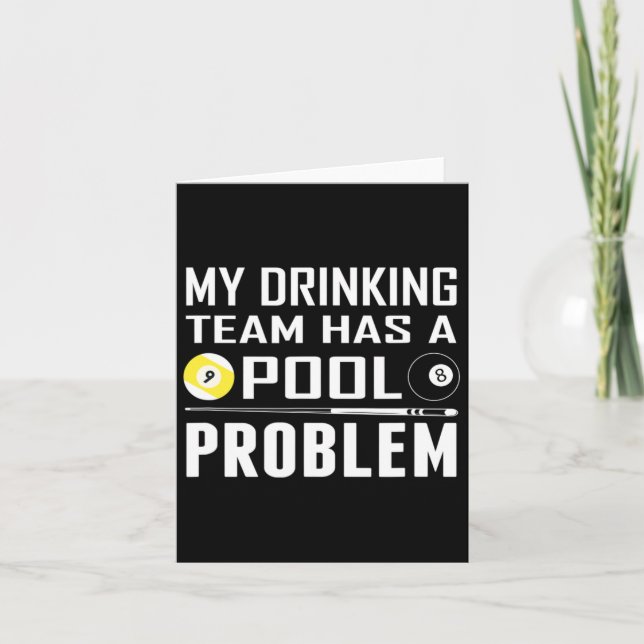 Funny Billard hat mein Trinkteam ein Pool-Problem Karte (Vorderseite)