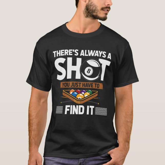 Funny Billard Zitat Acht Ball Shot T-Shirt (Vorderseite)