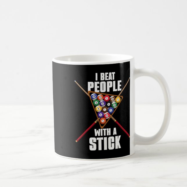 Funny Billiard Billiard Rack Ich schlage Leute mit Kaffeetasse (Rechts)
