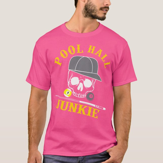 Funny Billiard Pool Hall Junkie T-Shirt (Vorderseite)