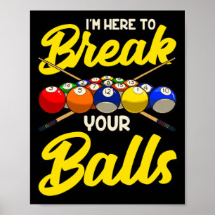 Funny Billiard Pool Hall Snooker ist hier zum Brea Poster