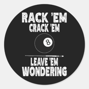 Funny Billiard Rack Em Crack Em Verlass Em Wonderi Runder Aufkleber