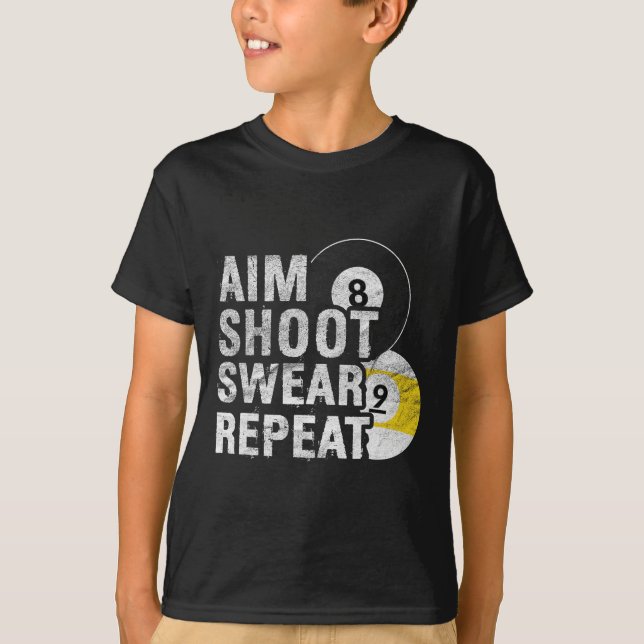 Funny Billiards Aim Shoot Swear T-Shirt (Vorderseite)