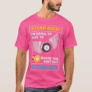 Funny Billiards T-Shirt