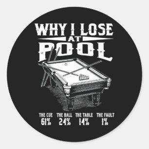 Funny Billiards Warum ich bei Snooker Billiard Poo Runder Aufkleber