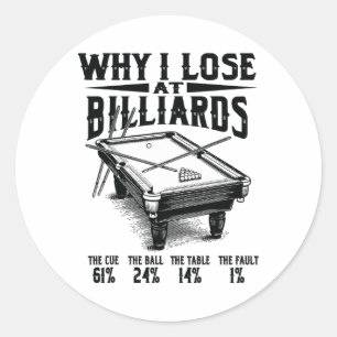Funny Billiards Warum ich bei Snooker Billiard Poo Runder Aufkleber