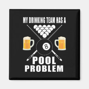 Funny Billiards zum Shirt, mein Trinkteam hat ein Magnet
