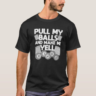 Funny Bingo For Men Women Lucky Bingo Lover Caller T-Shirt