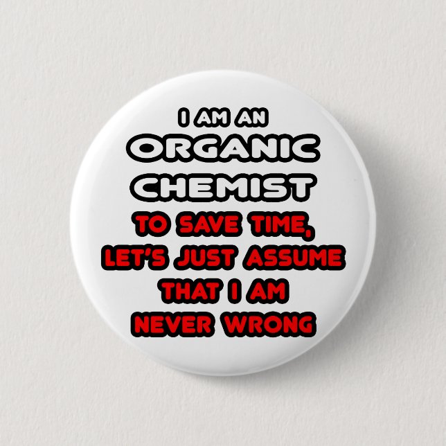 Funny Bio Chemist T - Shirt und Geschenke Button (Vorderseite)