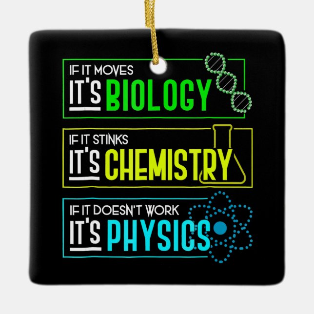 Funny Biology Chemistry Physical Science Nerd Keramikornament (Vorderseite)