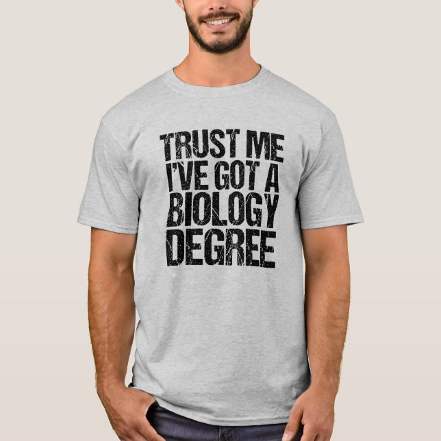 Funny Biology Major Abschluss Biacher Spaß T-Shirt (Vorderseite)