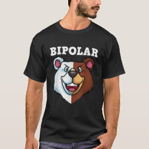 Funny Bipolar Disease Design Men Bipolar Po T-Shirt