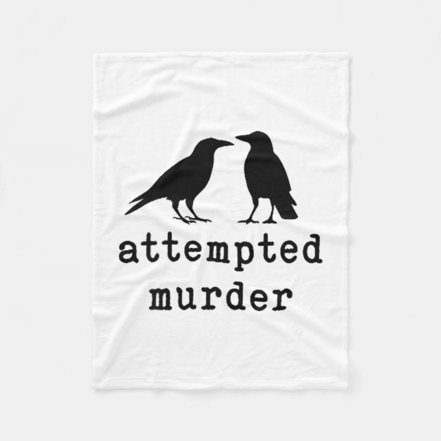 Funny Bird Attempted Murder Crow Tee  Fleecedecke (Vorderseite)