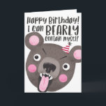 Funny Birthday Bear Karte<br><div class="desc">Eine lustige Geburtstagskarte mit einer niedlichen Bärenillustrierung. Der Bär hat ein leidenschaftlich aussehendes Gesicht mit einem kleinen Hut aus Party. Der Text sagt: "Herzlichen Glückwunsch zum Geburtstag! Ich kann mich SCHÖN darin enthalten."</div>
