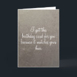 Funny Birthday Card Age Spaß Silver Karte<br><div class="desc">This design was created though digital art. It may be personalized in the area provide or customizing by choosing the click to customize further option and changing the name, initials or words. You may also change the text color and style or delete the text for an image only design. Kontakt...</div>