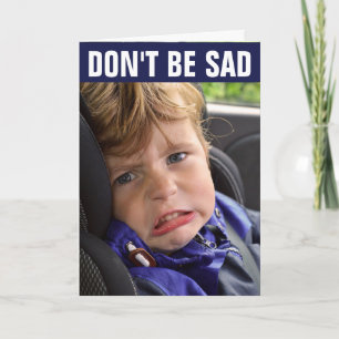 FUNNY BIRTHDAY CARD FÜR IHN - KLEINE JUNGE WEINEN KARTE