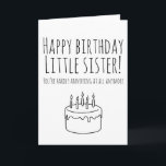 Funny birthday card humorous card for sister karte<br><div class="desc">Funny birthday card humorous card for sister</div>