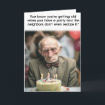 Funny Birthday Card Old Age Geezer Karte<br><div class="desc">Eine lustige Geburtstagskarte,  die über das Alter scherzt. Sicher,  sie zum Lachen zu bringen.</div>