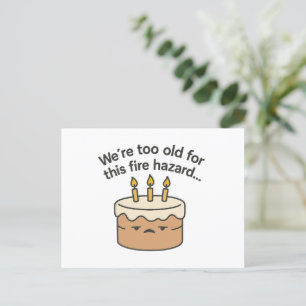 Funny Birthday Card - zu alt für diese Feuergefahr Postkarte