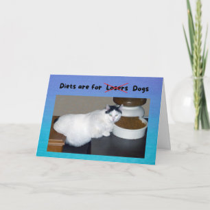 Funny Birthday Fat Cat sagt Diets sind für Hunde Karte