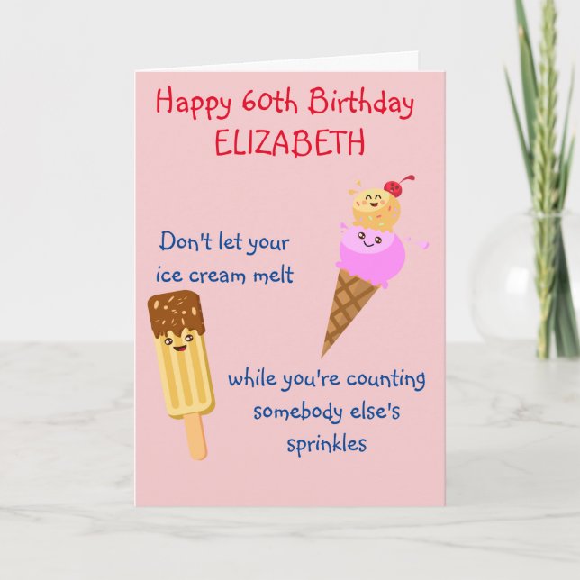 Funny Birthday Ice Cream Any Year Add Your Name Karte (Vorderseite)