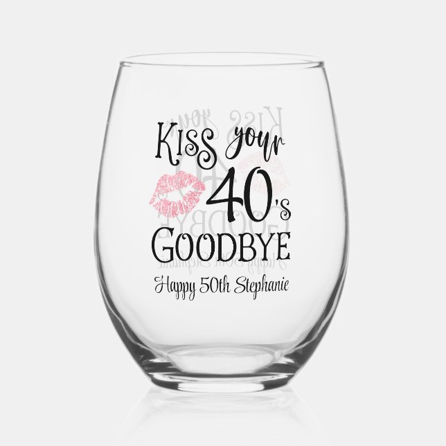 Funny Birthday Kiss Your Decke Auf Wiedersehen Weinglas Ohne Stiel (Vorderseite)
