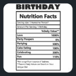 Funny Birthday Nutrition Fakten Quadratischer Aufkleber<br><div class="desc">Funny Birthday Nutrition Facts Square Sticker</div>