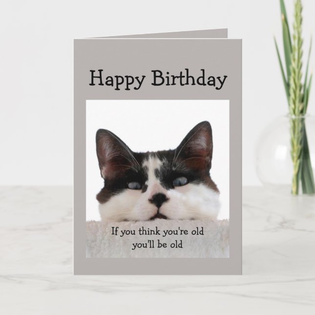 Funny Birthday Old Age Over Hill, Cat Spaß Karte (Vorderseite)