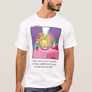 Funny Birthday T - Shirt