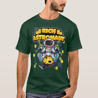 Funny Bitcoin Rich Astronaut Money Moon Trading Bu T-Shirt