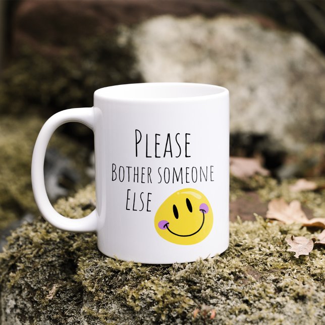 Funny bitte jemand anderen belästigen kaffeetasse (Von Creator hochgeladen)